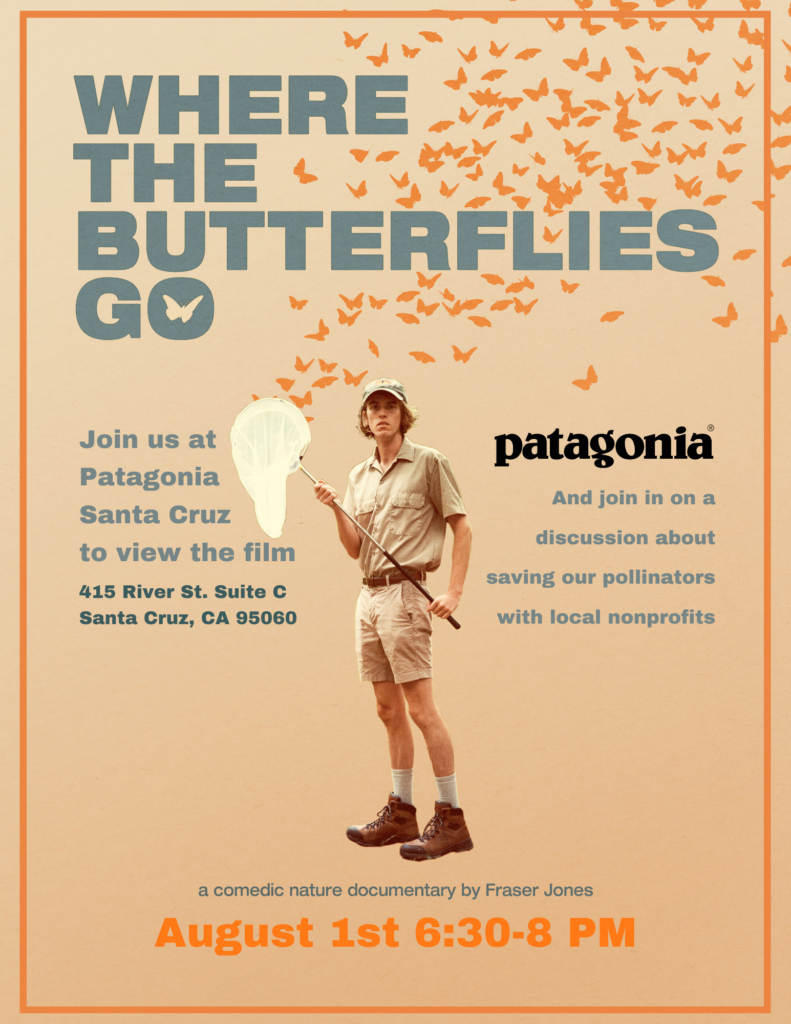 Where the Butterflies Go Film Screening At Patagonia Santa Cruz